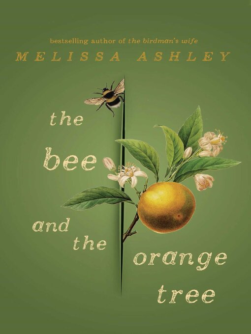 Title details for Bee and the Orange Tree by Melissa Ashley - Wait list